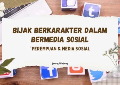 Materi Presentasi; Perempuan dan Media Sosial