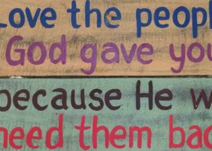 Love the People God Gave You